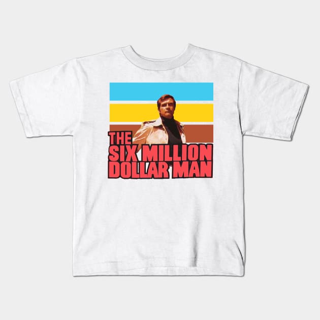 The Million Dollar Man - Retro Kids T-Shirt by Cube2